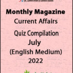 GK Today Current Affairs Monthly Quiz Compilation July English Medium 2022