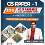 TheIAShub GS Paper-1 By MK Yadav Sir Static & Current Topics Model Answers For Mains 2022
