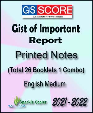 GS Score Gist Of Important Report 2021-2022 Printed Notes English Medium 