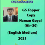 Lukmaan IAS GS Topper Copy By Naman Goyal (Air-30) English Medium 2021