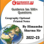 Guidance IAS Geography Optional 500+ Questions By Himanshu Sharma Printed Notes 2022-2023 English Medium