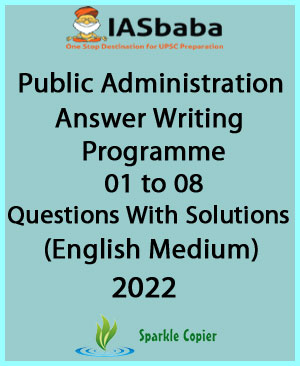 IAS Baba Public Administration Answer Writing Programme Test Series 01 to 08 English Medium 2022