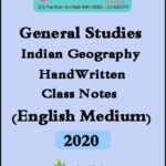 Shubhra Ranjan IAS GS Indian Geography Class Notes English Medium 2020