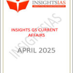 April 2025 Monthly Magazine-Insight IAS