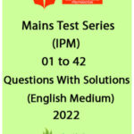 Insight IAS Mains Test Series (IPM) 01 to 42 English Medium 2022
