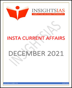 Insights IAS Insta Current Affairs December 2021 Printed Notes English Medium