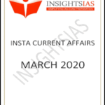 Insights IAS Insta Current Affairs March 2020 Printed Notes English Medium