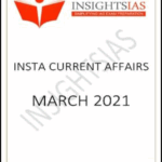 Insights IAS Insta Current Affairs March 2021 Printed Notes English Medium
