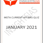 Insights IAS Insta Current Affairs Quiz Monthly Compilation January 2021 Printed Notes English Medium