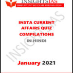 Insights IAS Insta Current Affairs Quiz Monthly Compilation January 2021 Printed Notes Hindi Medium