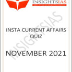 Insights IAS Insta Current Affairs Quiz Monthly Compilation November 2021 Printed Notes English Medium