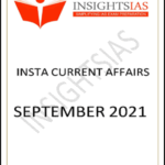 Insights IAS Insta Current Affairs September 2021 Printed Notes English Medium
