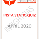 Insights IAS Insta Static Quiz Monthly Compilation April 2020 Printed Notes English Medium
