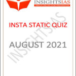 Insights IAS Insta Static Quiz Monthly Compilation August 2021 Printed Notes English Medium