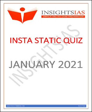 Insights IAS Insta Static Quiz Monthly Compilation January 2021 Printed Notes English Medium