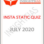 Insights IAS Insta Static Quiz Monthly Compilation July 2020 Printed Notes English Medium