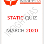 Insights IAS Insta Static Quiz Monthly Compilation March 2020 Printed Notes English Medium