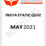 Insights IAS Insta Static Quiz Monthly Compilation May 2021 Printed Notes English Medium