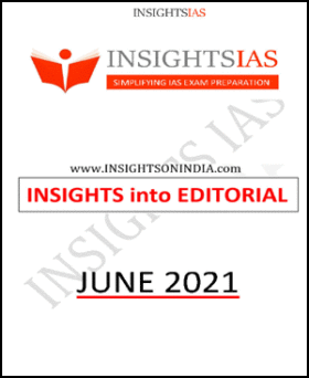Insightsonindia IAS Monthly Editorial Printed Notes June 2021 English Medium