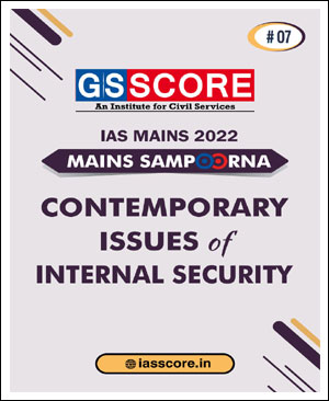 GS Score IAS Contemporary Issues Of Internal Security Mains Sampoorna English Medium 2022