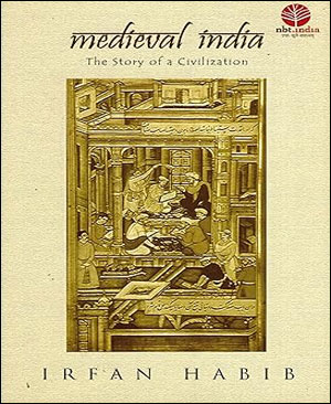 National Book Trust Medieval India (The Story Of A Civilization) By Irfan Habib Original Book English Medium