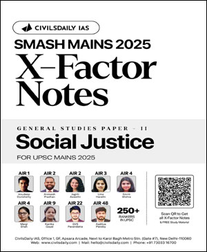 Social Justice-X-Factor Mains Notes 2025