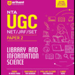 Arihant NTA UGC NET/JRF/SET Library And Information Science Paper-2 Latest Edition English Medium