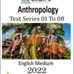 L2A Anthropology Optional Printed Notes Test Series 01 To 08 2022 English Medium  