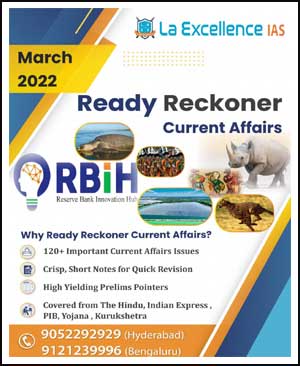 La Excellence Ias Current Affairs March 2022 Ready Reckoner English Medium