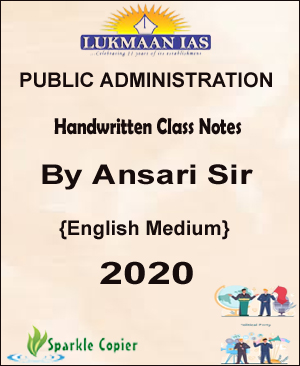 Lukmaan Ias Public Administration Optional Class Notes By Ansari Sir English Medium 2020