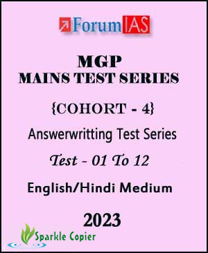 Forum IAS Mains MGP Cohort-4 Answerwritting Test Series 01 To 12 Bilingual 2023