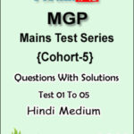Forum IAS MGP Cohort-5 Questions With Solutions Mains Test Series 01 To 05 Hindi Medium 2023