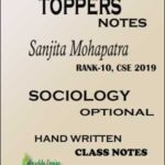 UPSC Toppers Notes Sociology Optional By Sanjita Mohapatra (Rank 10, CSE 2019) Hand Written Class Notes English Medium