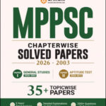 Arihant Publication MPPSC Pre Exam General Studies & Aptitude Test (Paper 1 & 2)  Chapterwise Solved Paper (2026 - 2003) English Medium