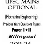 UPSC Mains Optional Mechanical Engineering Previous Years Questions Papers I+II Bilingual 2011-24