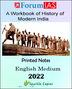 Forum IAS A Workbook Of History Of Modern India Printed Notes 2022 For Civil Services Prelims Examination English Medium