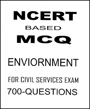 NCERT Based MCQ Enviornment For Civil Services Exam 700 Questions