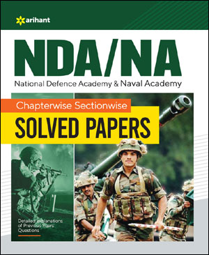 Arihant Publications NDA/NA (National Defence Academy & Naval Academy) Solved Paper Chapterwise Sectionwise English Medium
