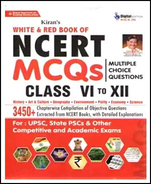 NCERT MCQ (Multiple Choice Questions)  Class VI to XII  White & Red Book Kiran Institute of Career Excellence English Medium