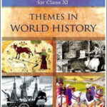 New NCERT Themes In World History Class XI English Medium Original Book