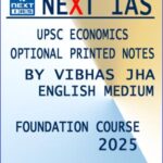 Next IAS UPSC Economics Optional Printed Notes 2025 | Vibhas Jha (E)