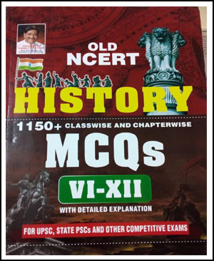 Old NCERT History MCQ-VI to XII Kiran Institute Of Career Excellence English Medium