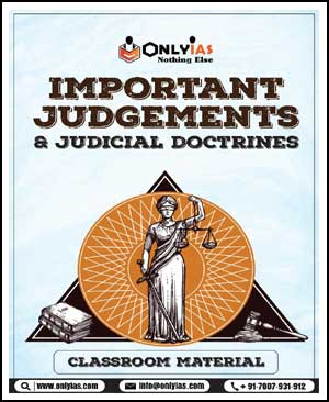 Only IAS Important Judgment & Judicial Doctrines Classroom Material Printed Notes English Medium 2022