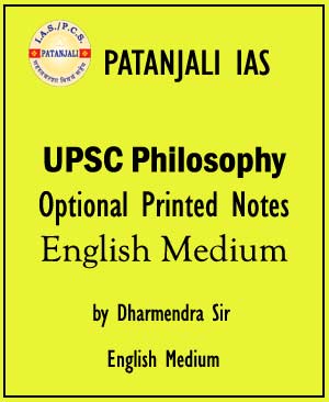 Patanjali IAS Philosophy Optional (P) Notes Dharmendra Sir (E)
