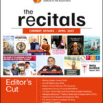 Vajiram & Ravi The Recitals Monthly Current Affairs April 2025