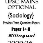 UPSC Mains Optional Sociology Previous Years Wise Questions Papers I+II Bilingual 2009-26