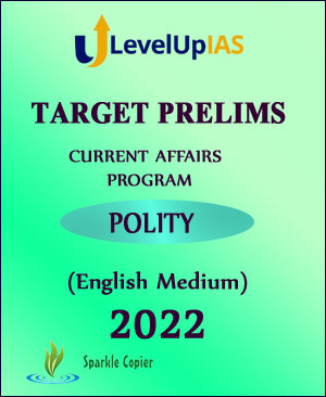 Level Up IAS Target Prelims Current Affairs Program Polity (Xerox) English Medium 2022