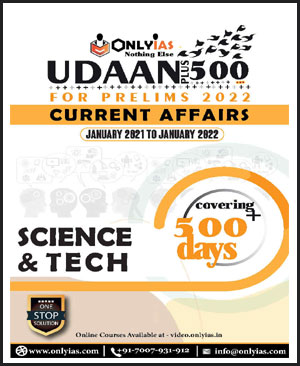 Only IAS Udaan Plus 500 Science & Tech Current Affairs Jan 2021 to Jan 2022 For Pre-2022 English Medium