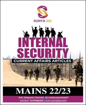 Sunya IAS Current Affairs Articles Internal Security Mains 2022-23 English Medium (Xerox) - With Spiral