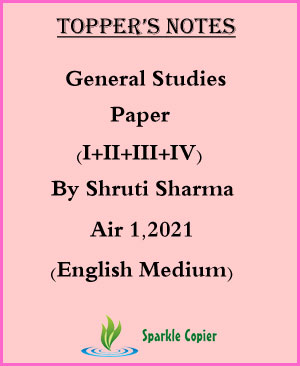Topper Notes Upsc General Studies Paper By Shruti Sharma Air 1,2021 English Medium 2021